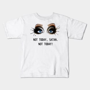 Bianca Del Rio Not Today Satan Kids T-Shirt